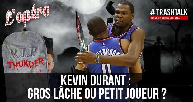 Apéro TrashTalk Kevin Durant