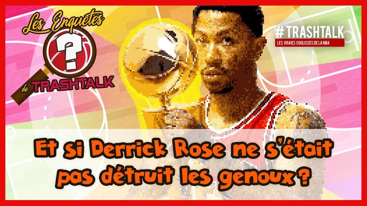 Derrick Rose Enquêtes TrashTalk