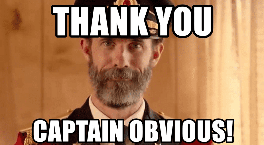 Captain Obvious