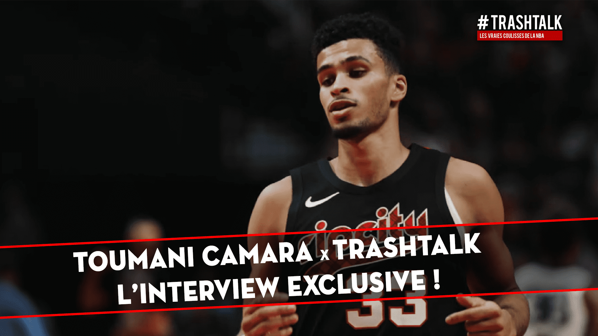 ITW Toumani Camara x TrashTalk
