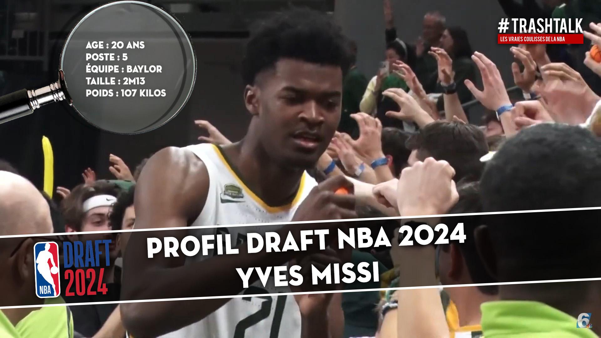 Profil Draft Yves Missi 12 juin 2024
