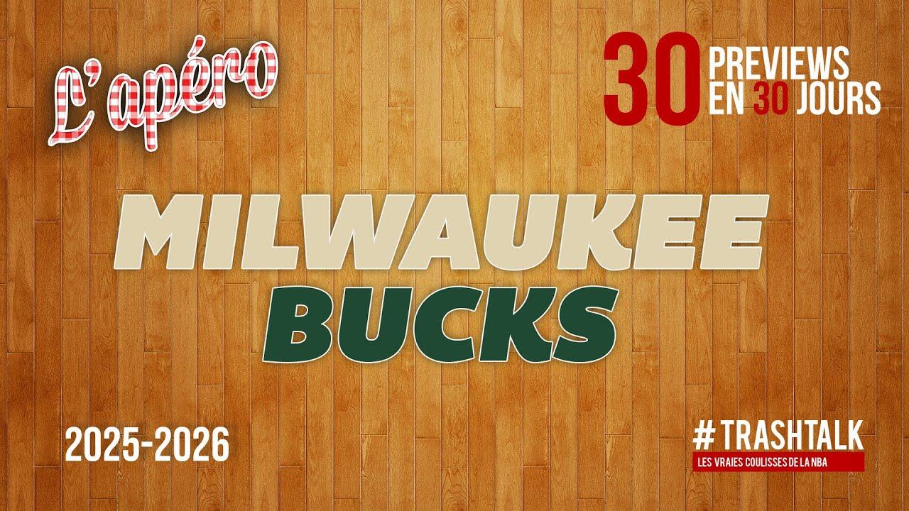 milwaukee bucks apéro preview