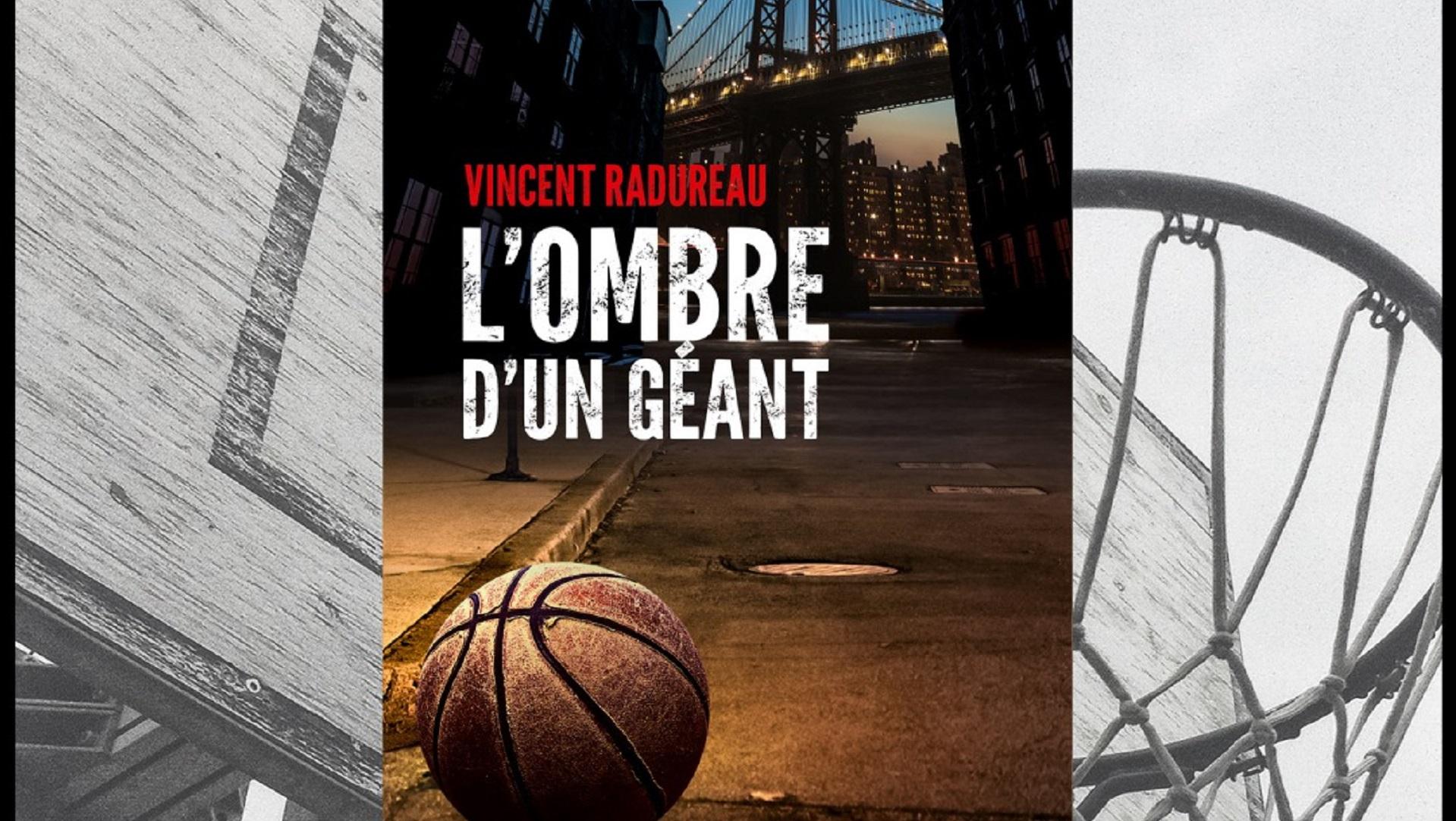 L'Ombre d'un géant, de Vincent Radureau