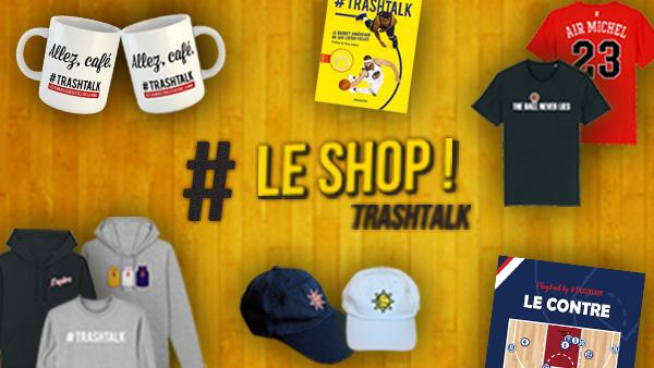 Encart Home Page Le Shop TrashTalk septembre 2023