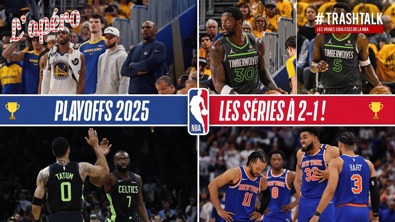 apéro trashtalk celtics knicks warriors wolves playoffs